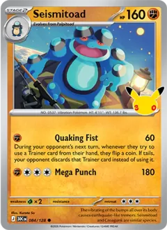 Seismitoad, 30th Celebration 084/128