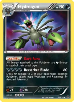 Hydreigon, Next Destinies 103/99