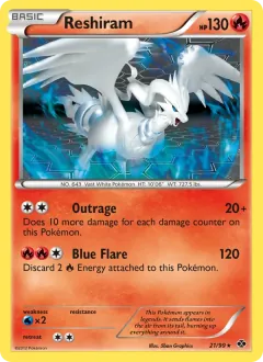 Reshiram, Next Destinies 21/99