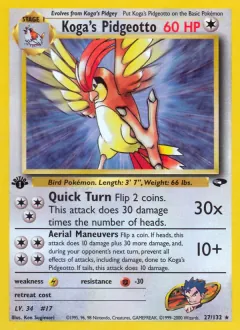 Koga's Pidgeotto, Gym Challenge 27/132