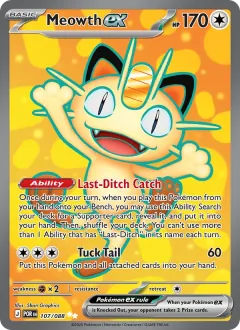 Meowth ex, Perfect Order 107/88