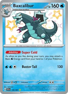 Baxcalibur, Paldean Fates 130/91