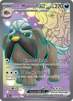 Arven's Mabosstiff ex, Destined Rivals 218/182