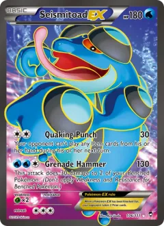 Seismitoad EX, Furious Fists 106/111